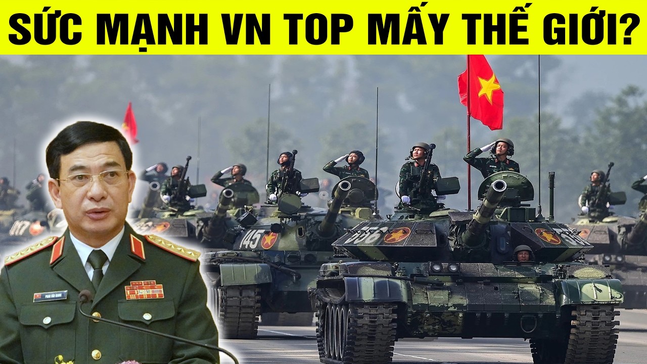 Thế giới đánh giá sức mạnh quân sự VN mạnh tới đâu?