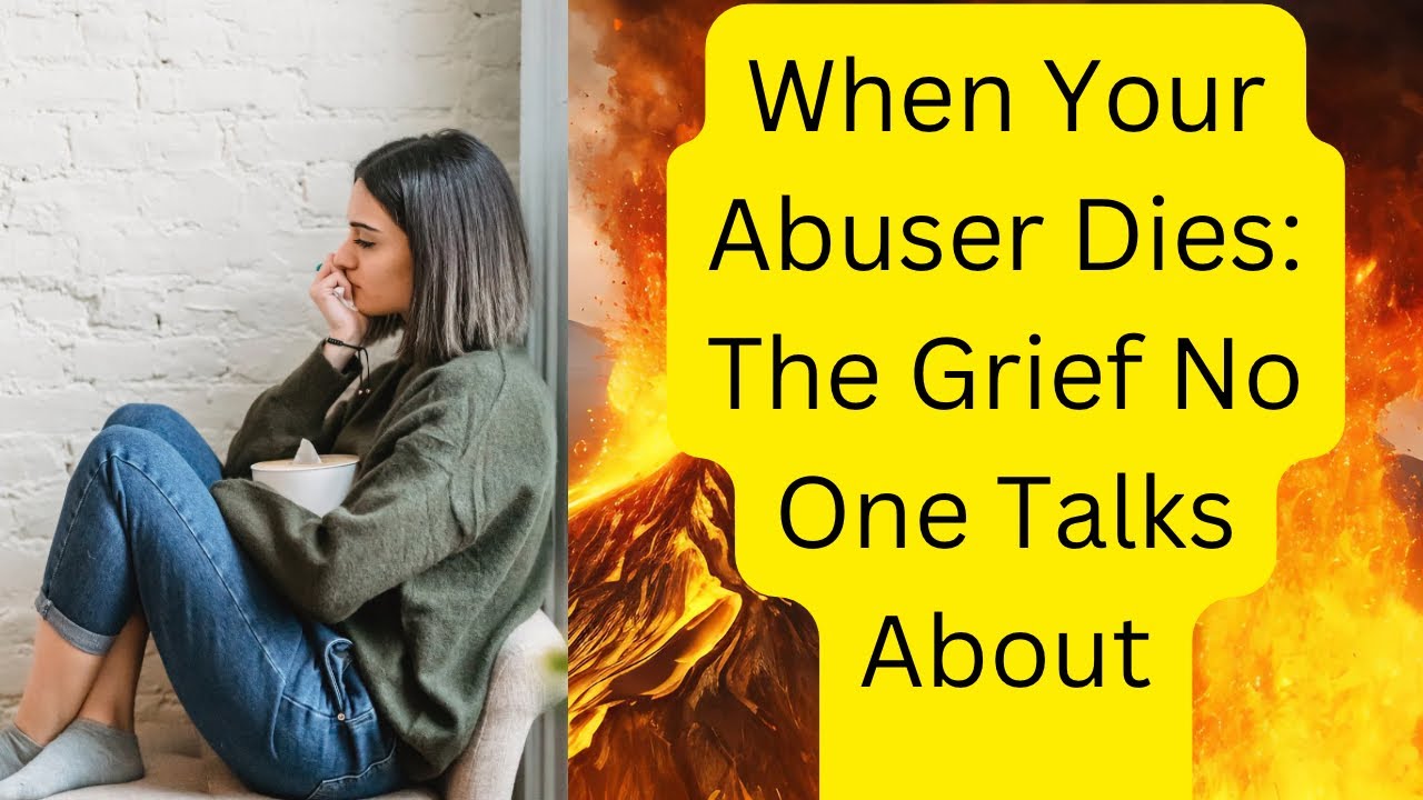 When Your Abuser Dies: The Grief No One Talks About