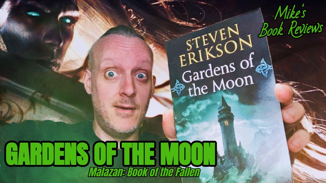 Gardens of the Moon by Steven Erikson Is A Complicated First Step Into Malazan Book of the Fallen