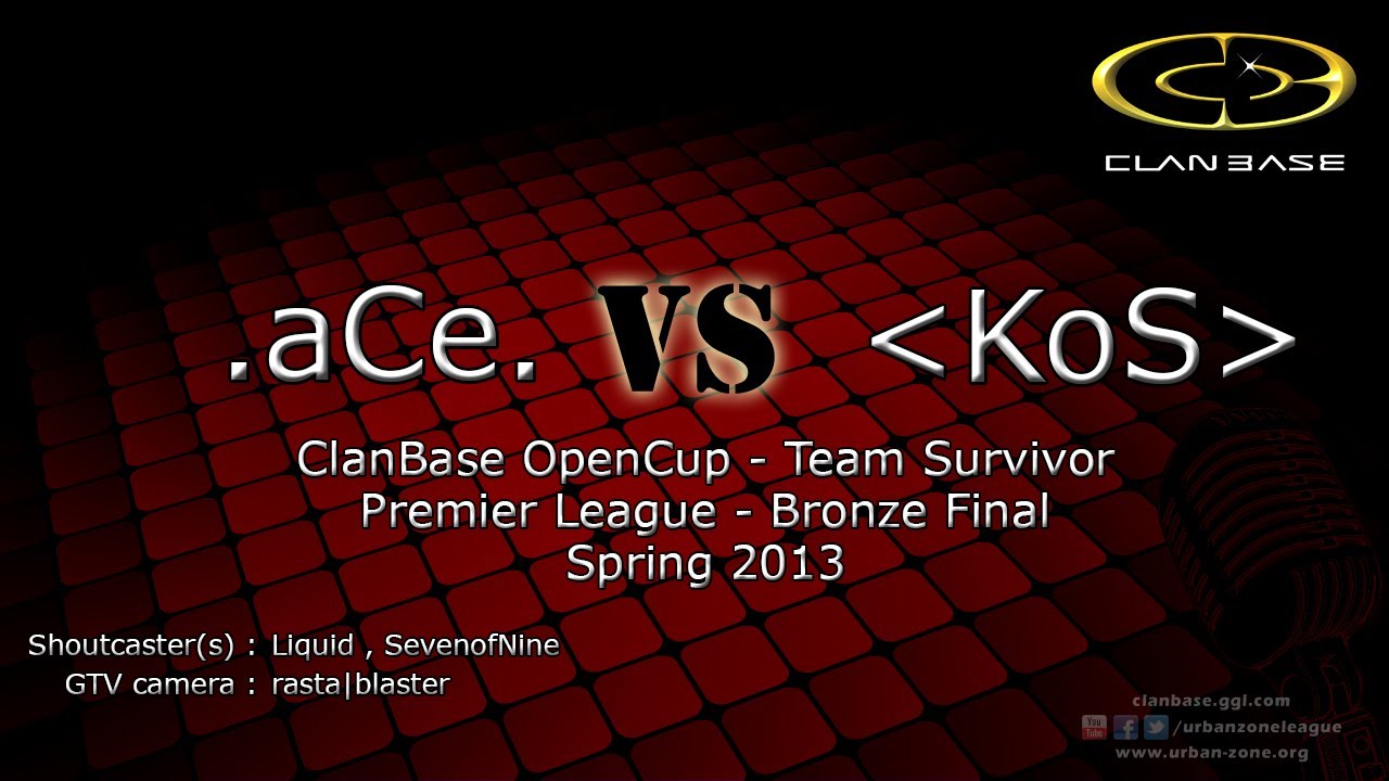 ClanBase OpenCup TS Bronze Final - Spring 2013 - .aCe. vs KoS