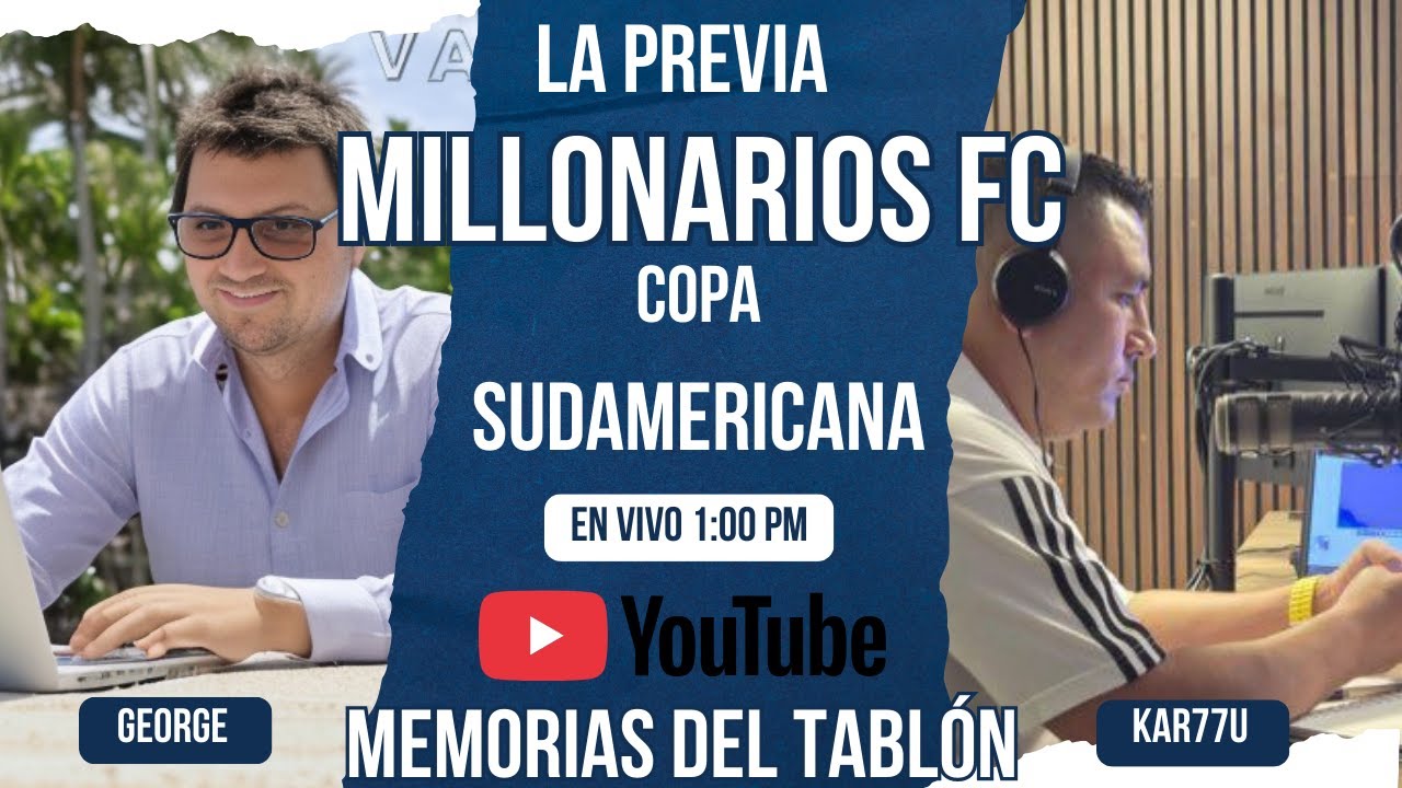 La Previa De Millonarios Fc