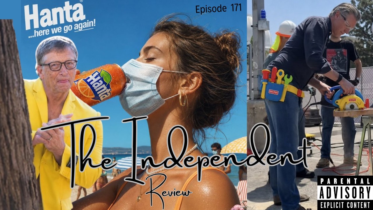 Episode 171 - The Independent Review
