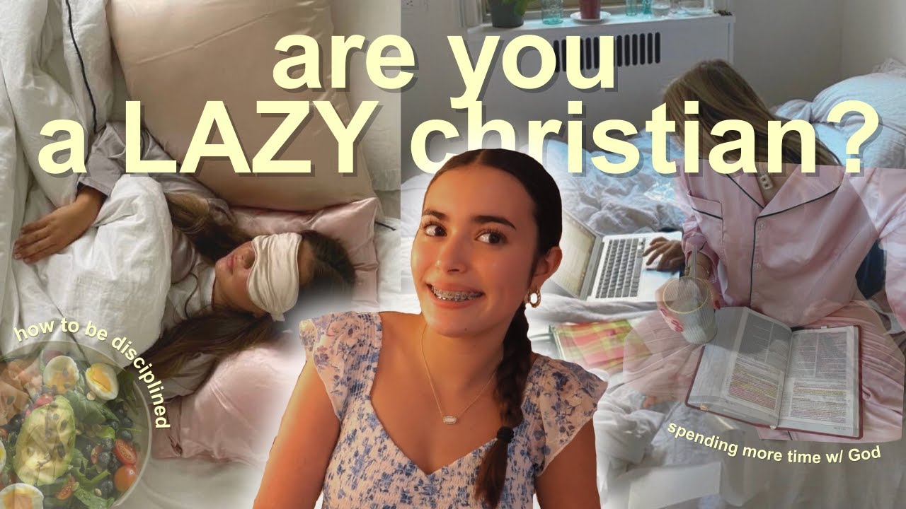 overcoming laziness through God