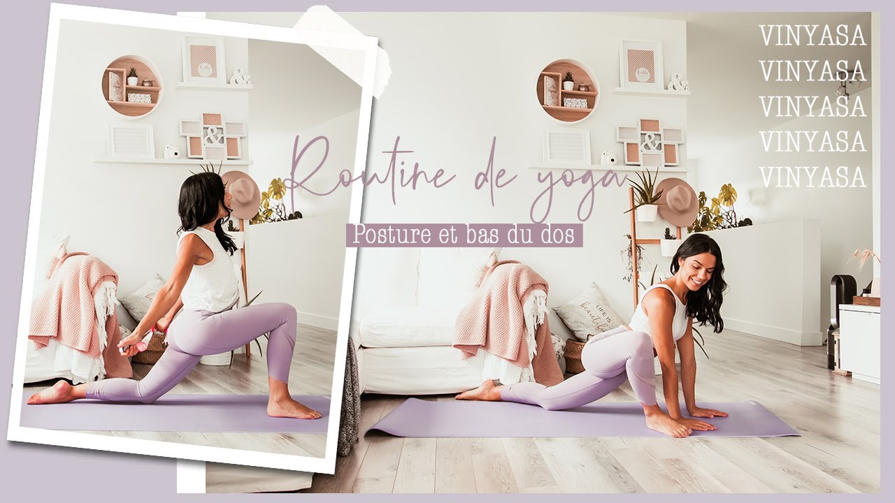 YOGA | Routine pour le bas du dos et améliorer la posture