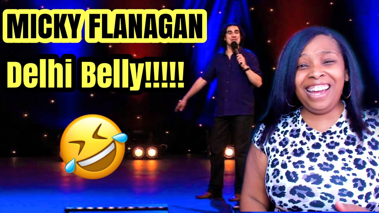 REACTING TO MICKY FLANAGAN | DELHI BELLY | I CAN RELATE!!!!