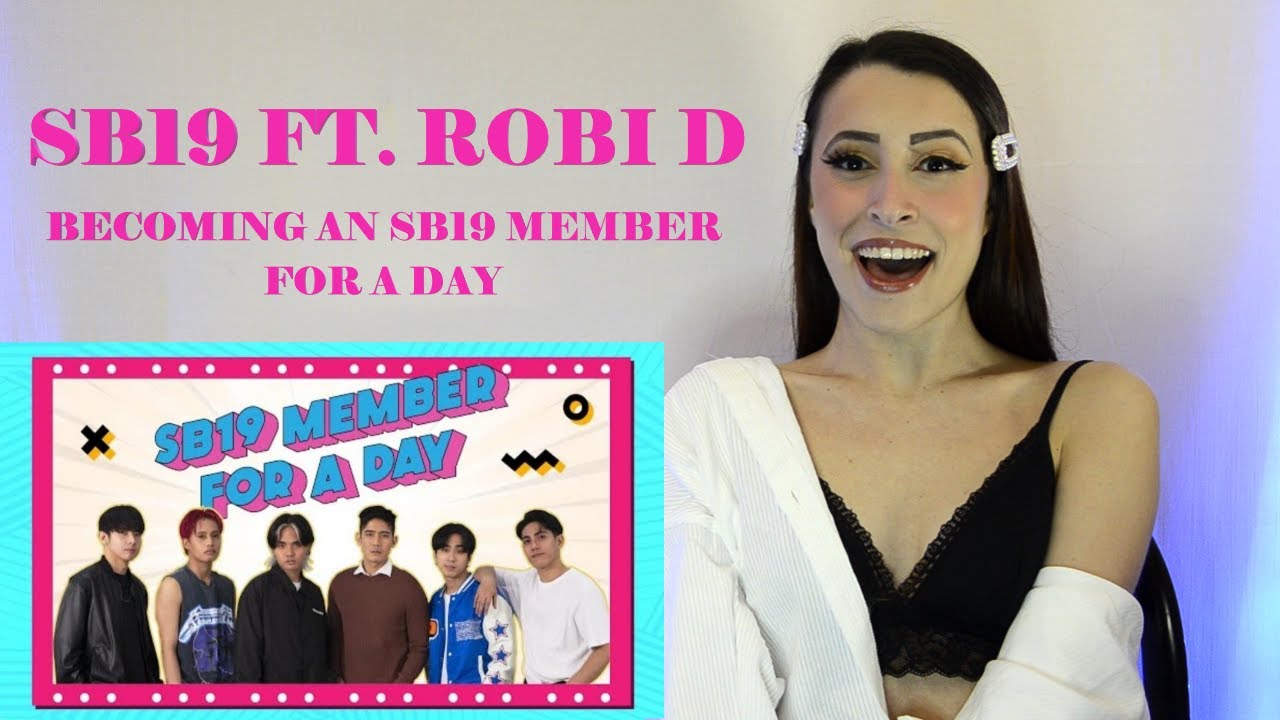 Robi D. Goes P-POP Ep. 01: BECOMING AN SB19 MEMBER FOR A DAY | REACTION