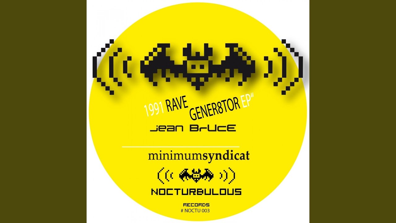 Rave Gener8tor (1991 Mix)