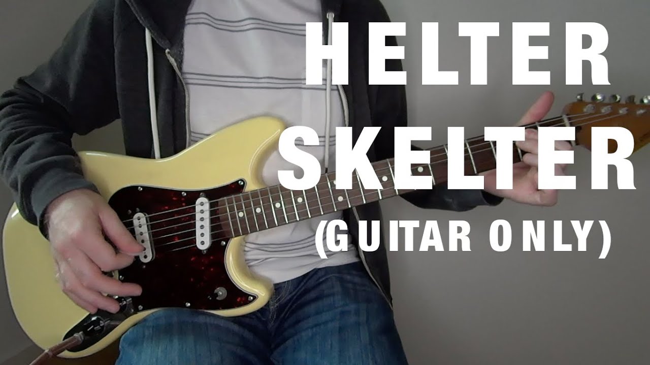 The Beatles - Helter Skelter guitar cover