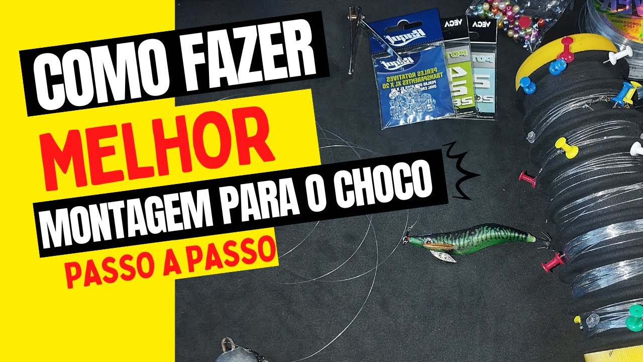 MELHOR MONTAGEM PARA PESCAR AO CHOCO 2023 [PASSO A PASSO]