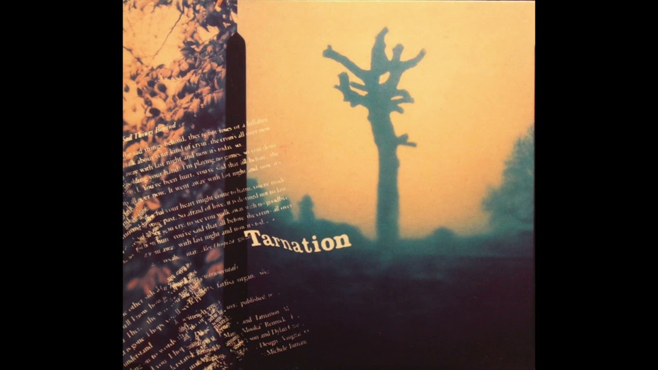 Tarnation - Leave The Sad Things Behind (EP Version)