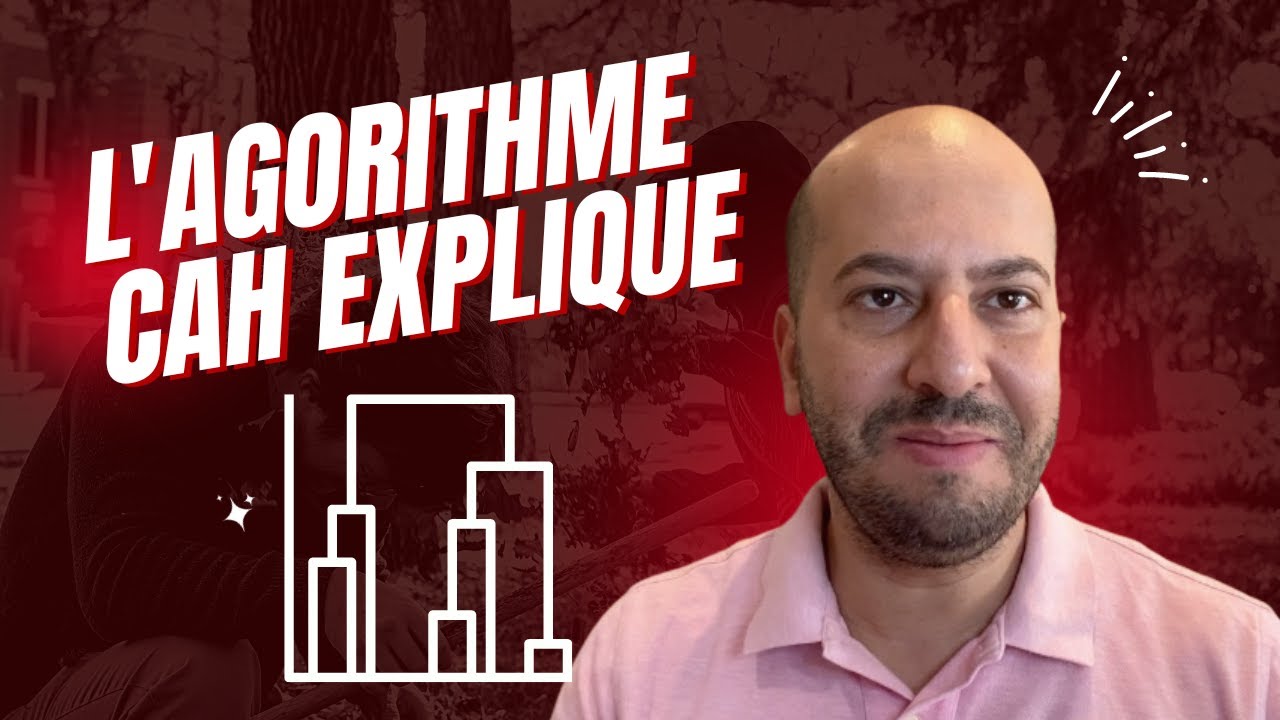 L'algorithme CAH (Classification Ascendante Hiérarchique) expliqué simplement