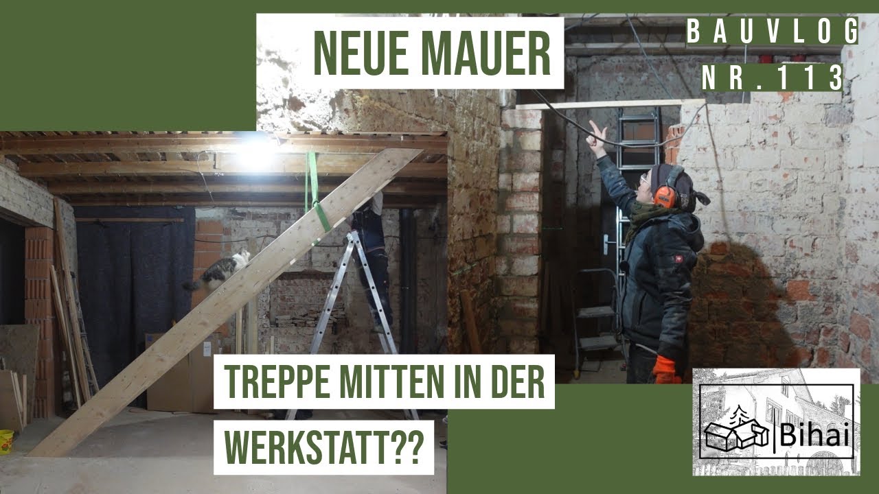 Bauvlog 113  |  Neue Treppe, mauern und aufräumen