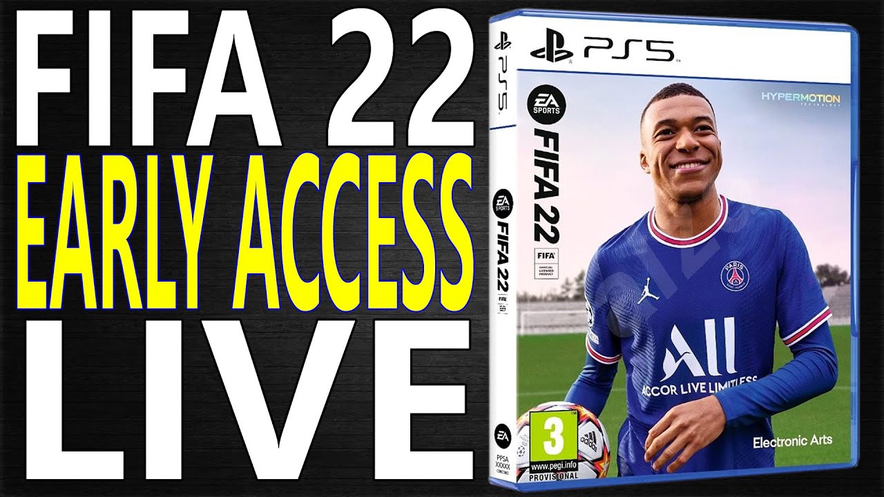 FIFA 22 Early Access Live