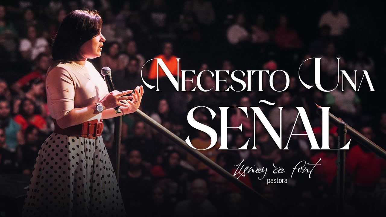 Lisney de Font - NECESITO UNA SEÑAL