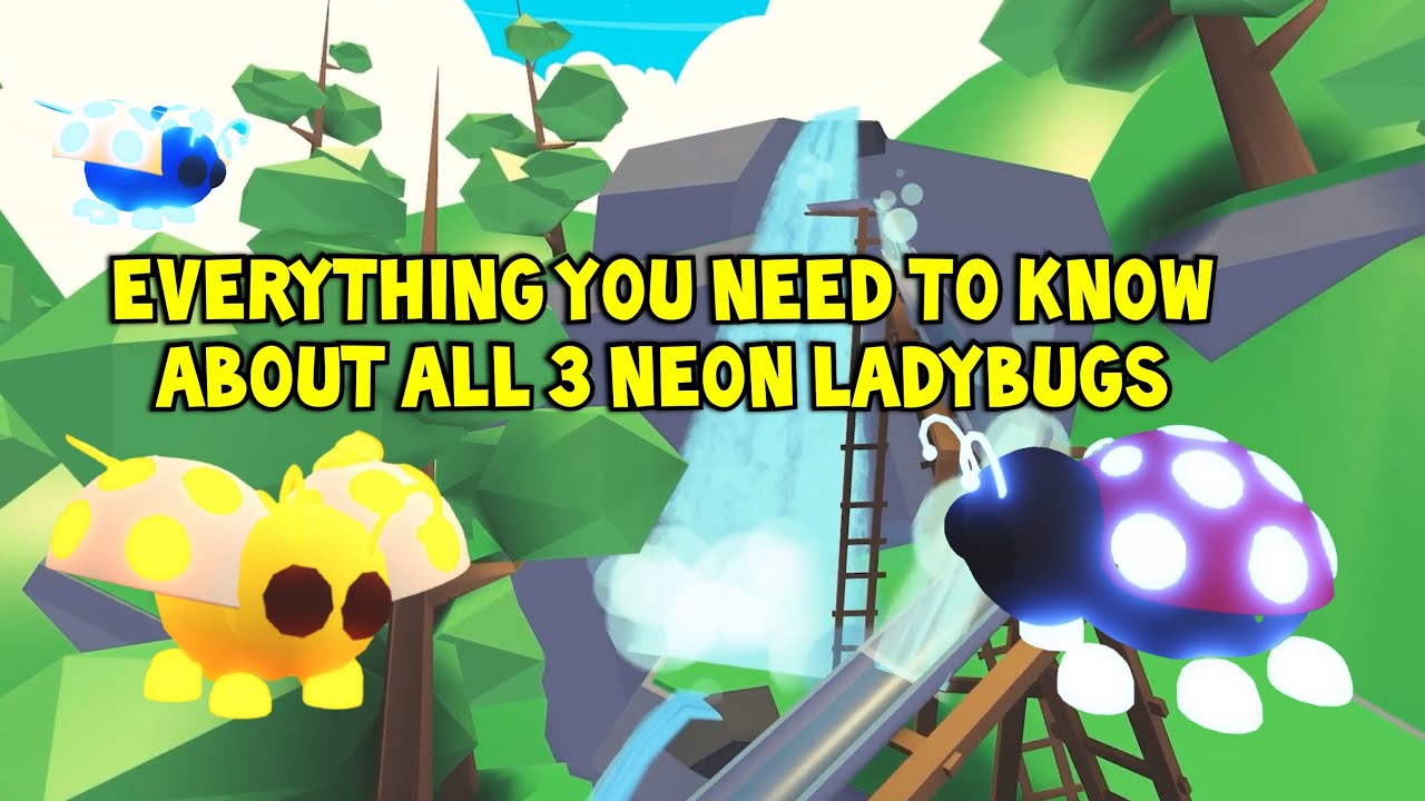 MAKING ALL THREE NEON LADYBUGS IN ADOPT ME!