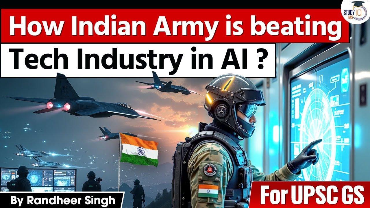 AI-Powered Wars? India&rsquo;s Army Plans for 2026&ndash;27 Explained | UPSC | StudyIQ