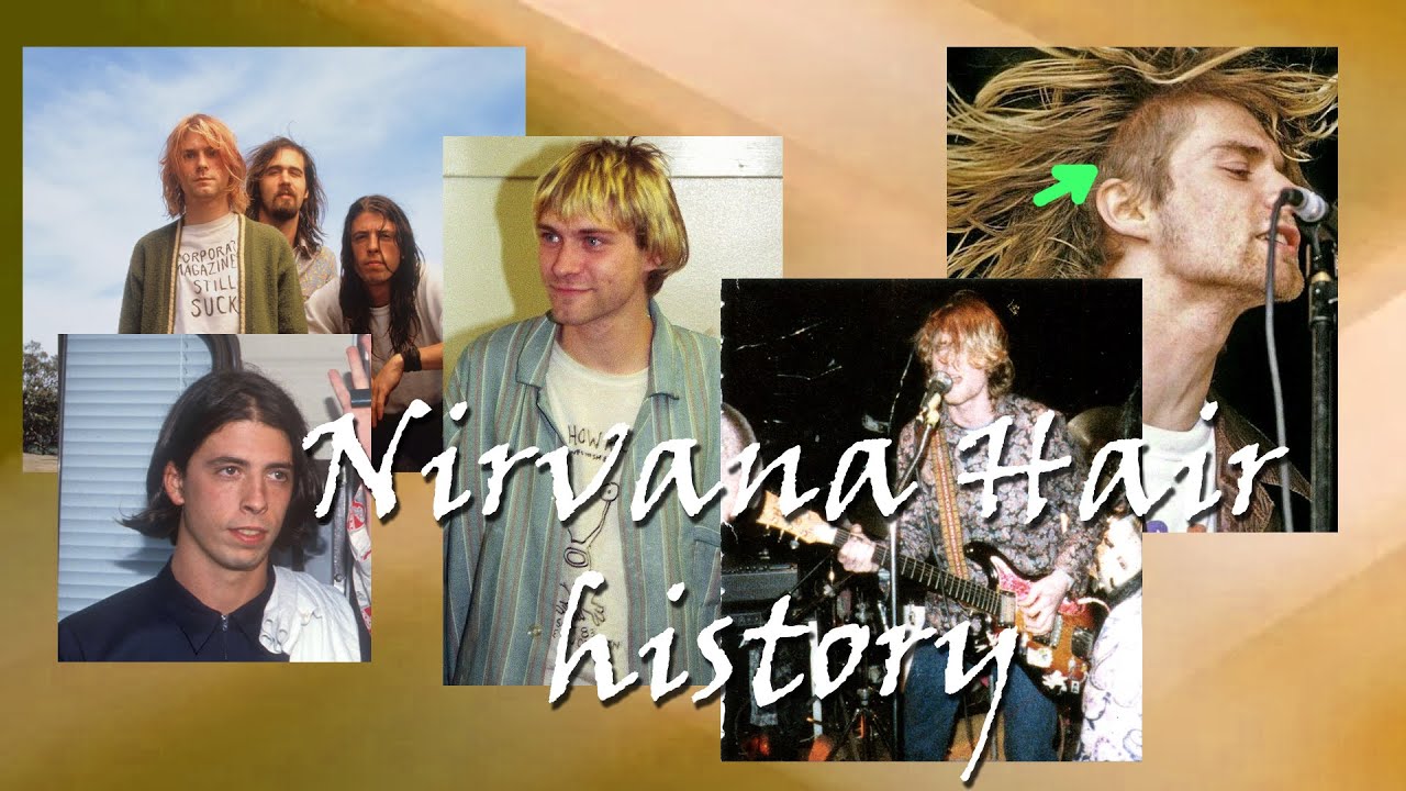 Nirvana Hair History