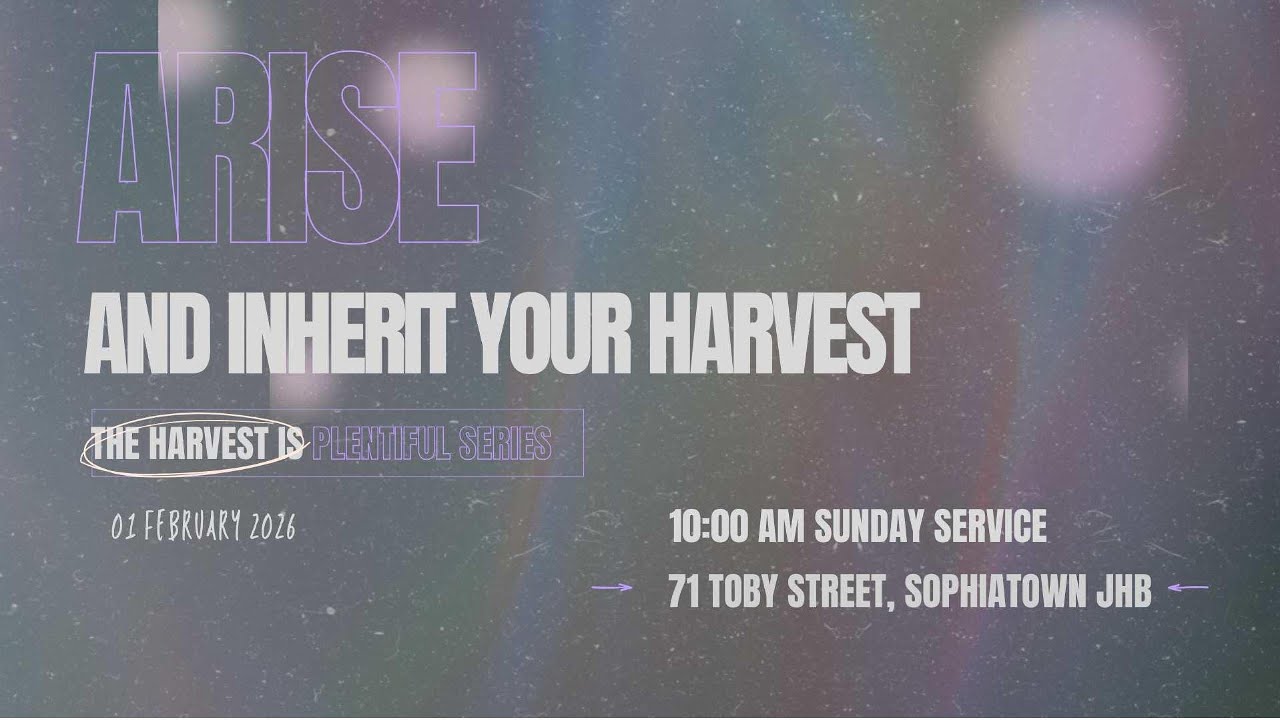 ARISE AND INHERIT YOUR HARVEST