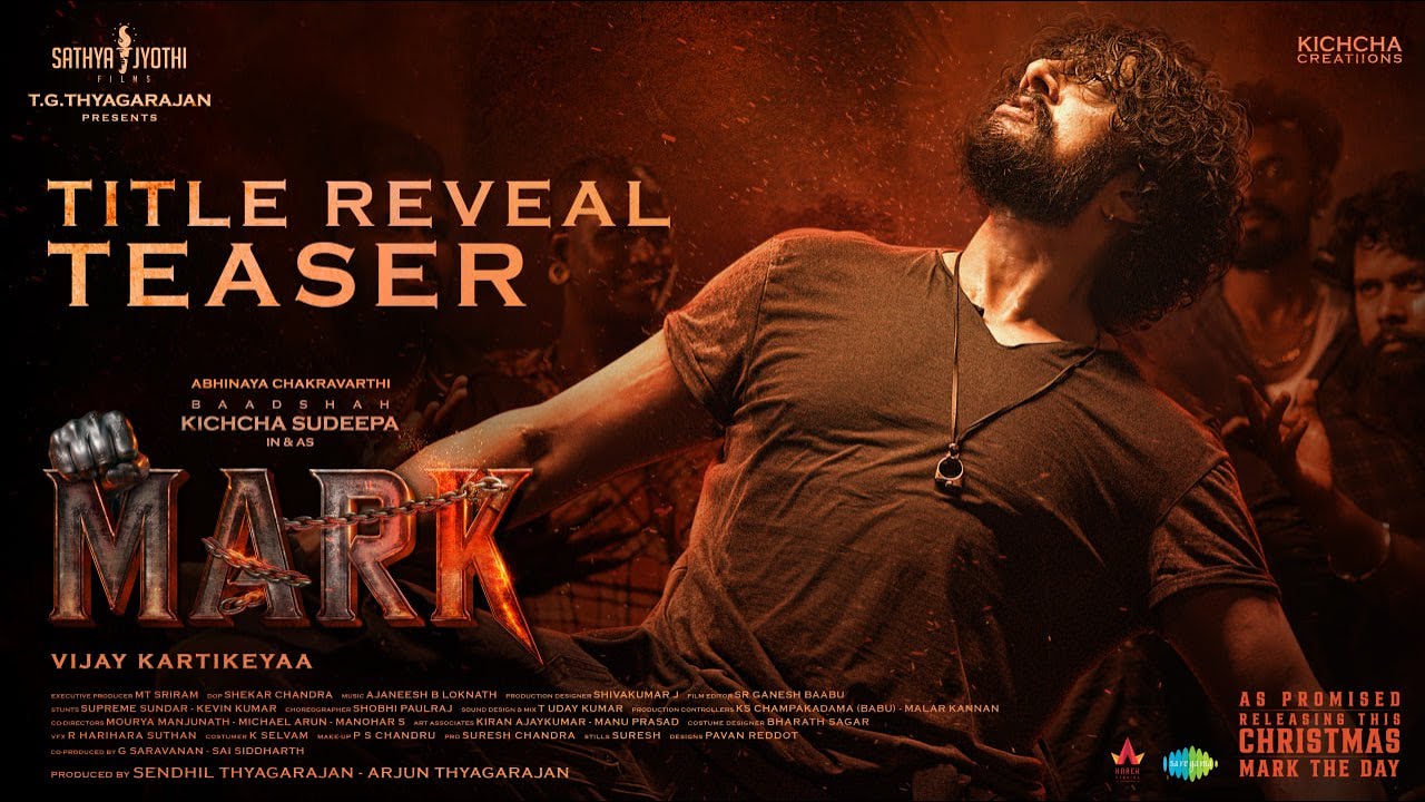 Mark - Title Glimpse | Kichcha Sudeepa | Vijay Kartikeyaa | Ajaneesh B Loknath | Sathya Jyothi Films