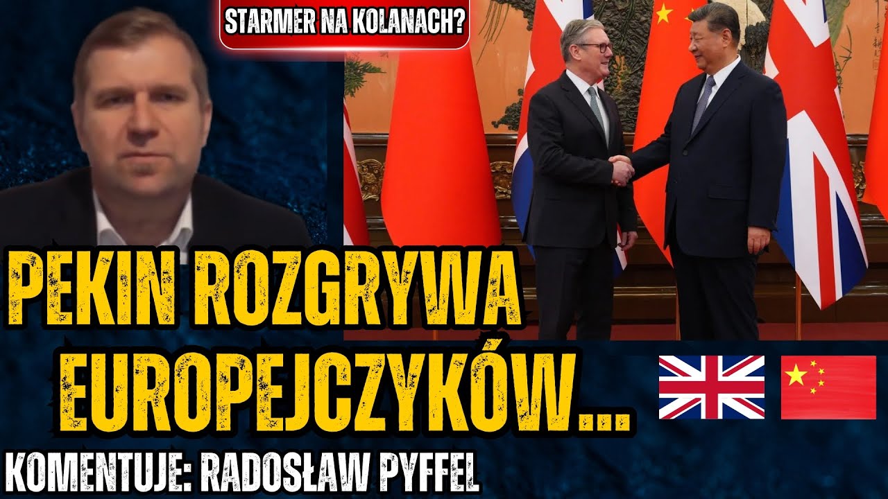 Tajny plan Chin? Europejczycy składają hołd w Pekinie, Trump będzie wściekły? - Radosław Pyffel