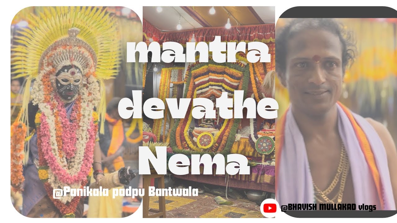 Bantwala rajanna na Ellad Nema # mantradevate Nema # BHAVISH MULLAKAD vlogs # Tulunadu # Mangaluru 