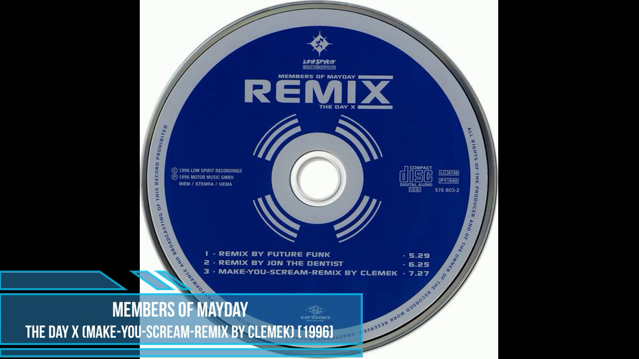 Members of Mayday ‎– The Day X (Make-You-Scream-Remix by Clemek) [1996]