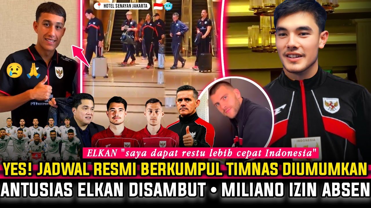🔴 LANGSUNG DIPERCEPAT! RESMI Jadwal Berkumpul Timnas DIUMUMKAN~Antusias Elkan DI PANGGIL Dikagumi?