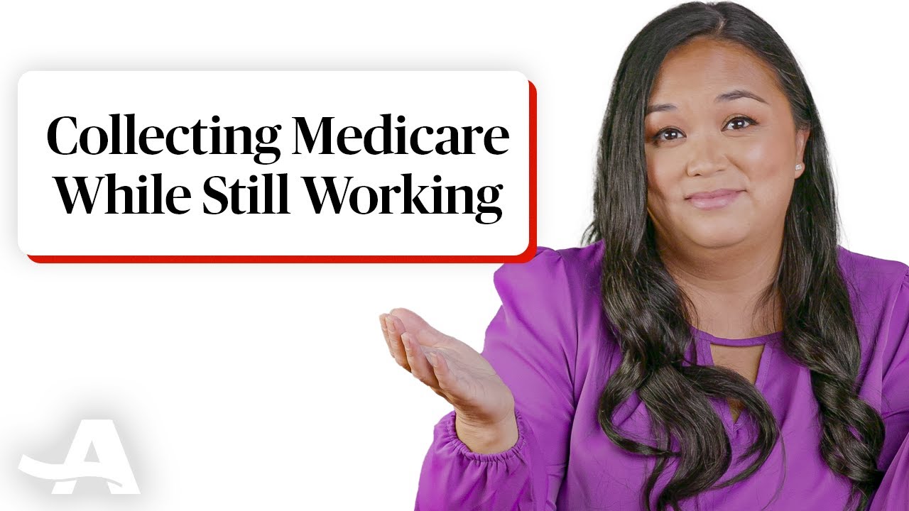 Should You Enroll in Medicare if You&rsquo;re Still Working?