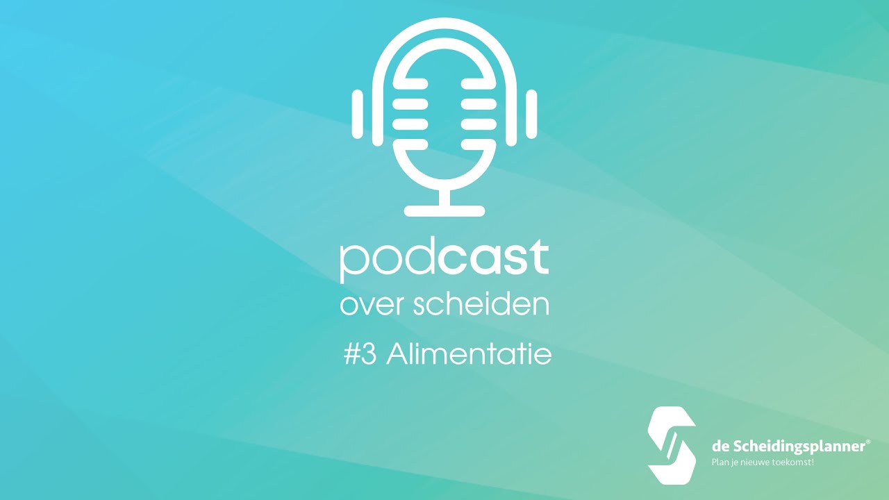 Podcast alimentatie | de Scheidingsplanner