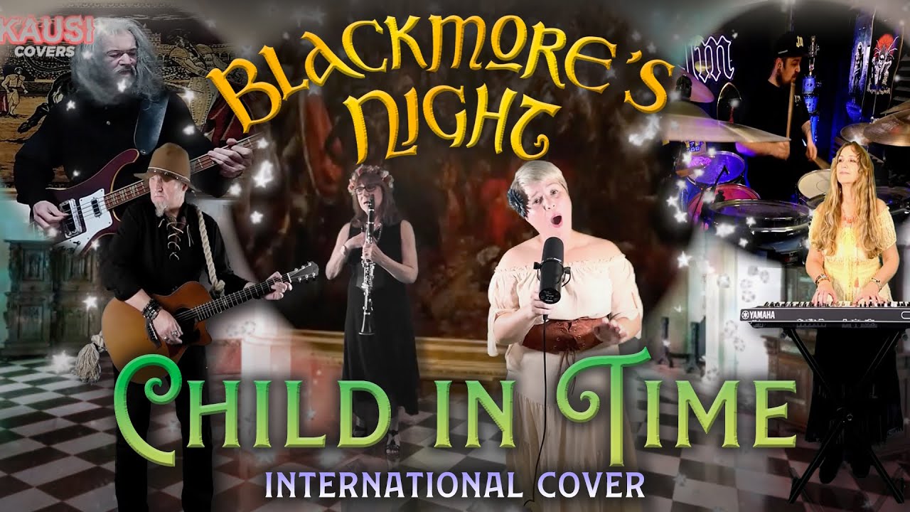 Blackmore's Night - CHILD IN TIME - International Cover