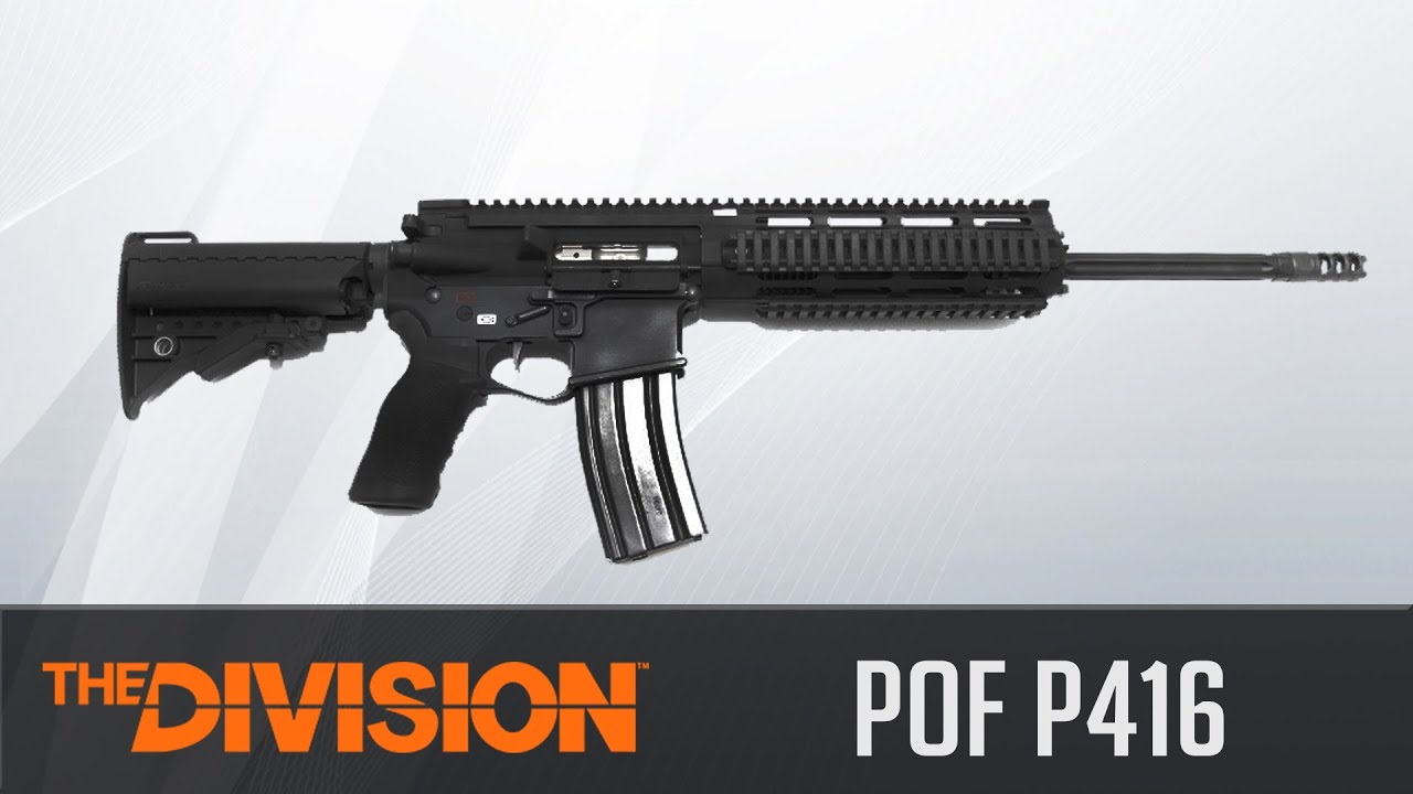 The Division Weapon Guide - POF P416 (Statistics, Variants and Class Set-Up)