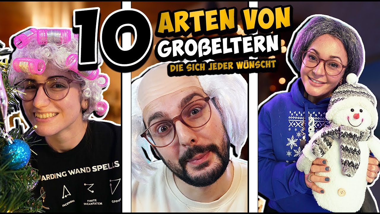 10 ARTEN VON GROßELTERN DIE SICH JEDER WÜNSCHT! Anti-Eltern, Jeden Tag Besuch, Heimlich Geld geben..
