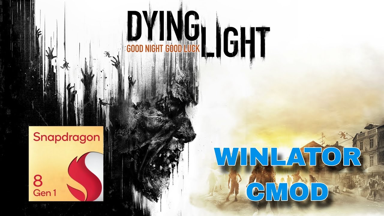 Dying Light | Winlator 7.1.4 CMOD | Best settings | Full offline 