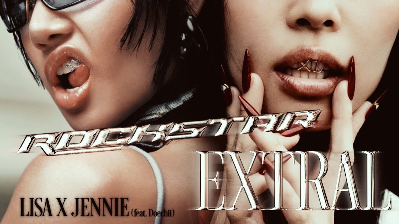 LISA X JENNIE - ExtraL × Rockstar (Mashup)