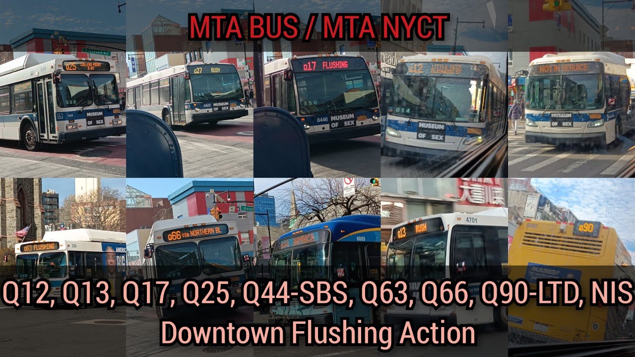 MTA BUS/NYCT: Q12, Q13, Q17, Q25, Q44, Q63, Q66, Q90-LTD, Not In Service At Downtown Flushing
