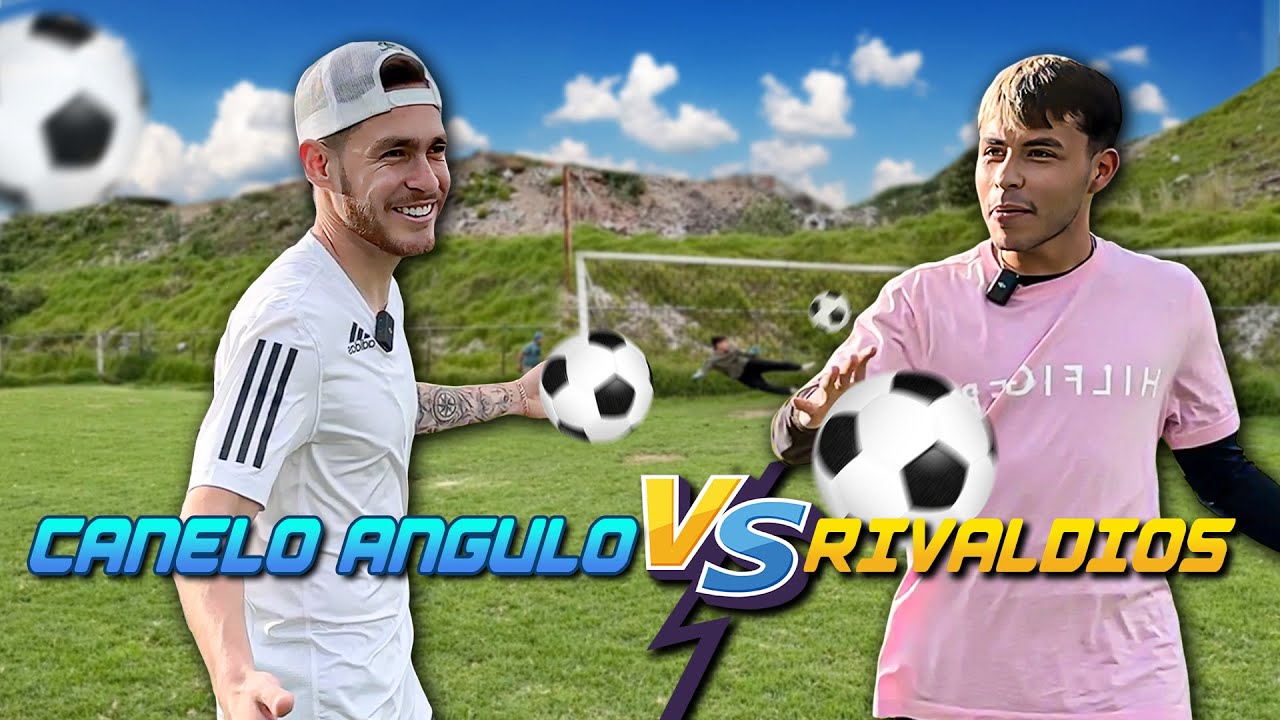 CANELO ANGULO VS RIVALDIOS (RETOS FUTBOLEROS)....