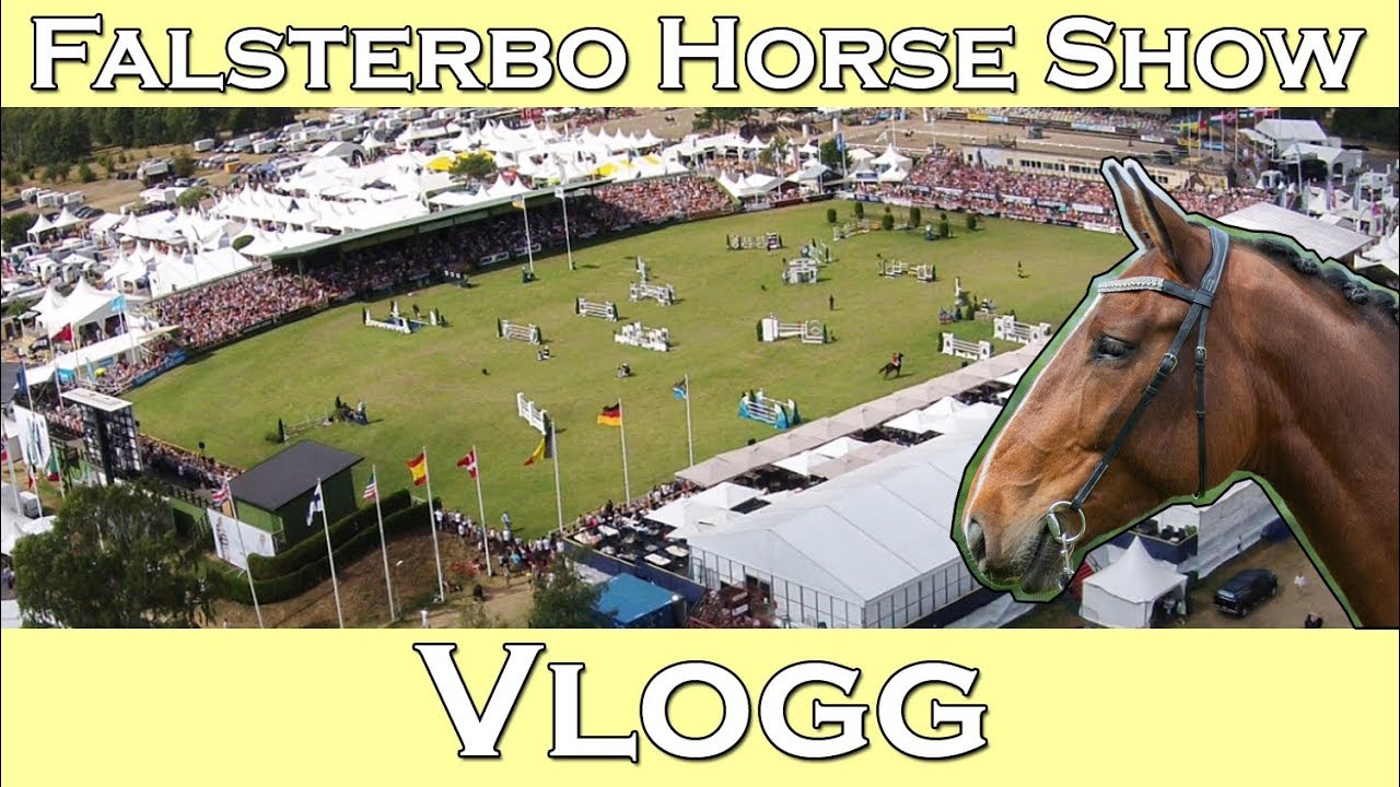 FALSTERBO HORSE SHOW VLOGG