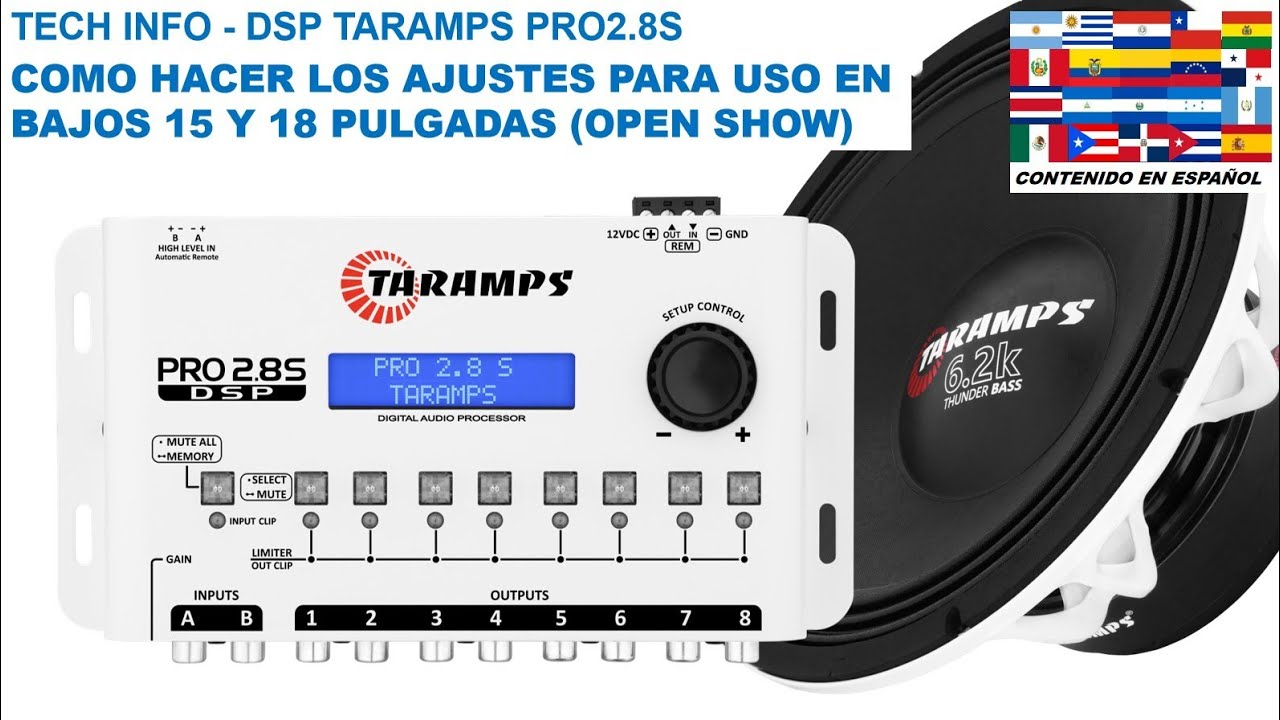 TECH INFO - COMO AJUSTAR EL DSP TARAMPS PRO2.8S PARA USO EN BAJOS 15 Y 18 PULGADAS (OPEN SHOW)