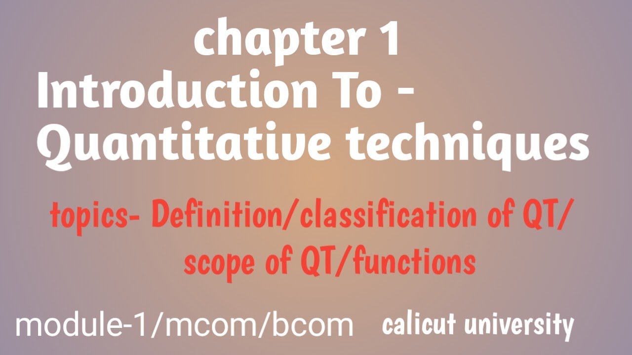 Quantitative techniques introduction chapter 1 @edutalk7850