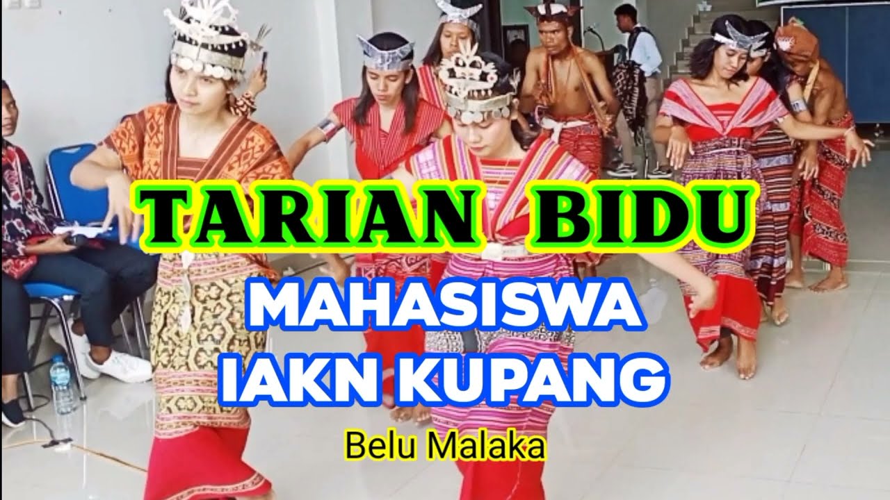 TARIAN BIDU (Malaka Belu) oleh MAHASISWA IAKN KUPANG