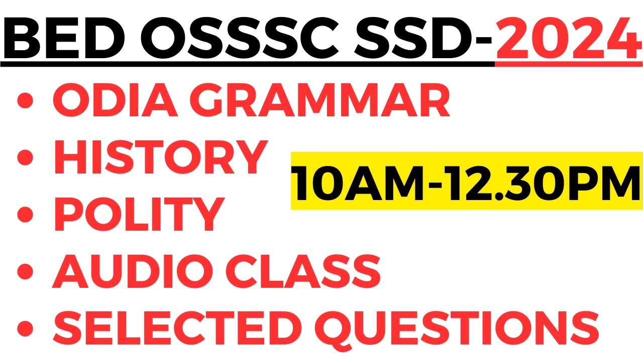 Odia Grammar History Polity Full Coverage by laxmidhar sir I bed exam 2024 I SSD JT Osssc exam 2024