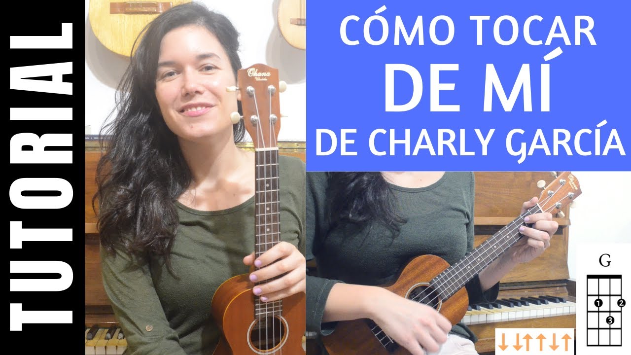 cómo tocar DE MÍ de CHARLY GARCÍA en ukelele tutorial acordes