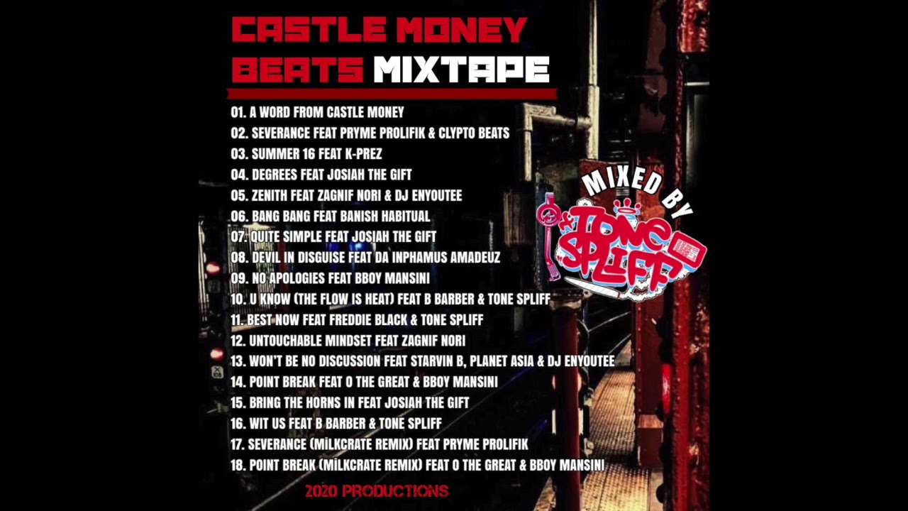 Castle Money Beats Mix Tape Mixed by Tone Spliff