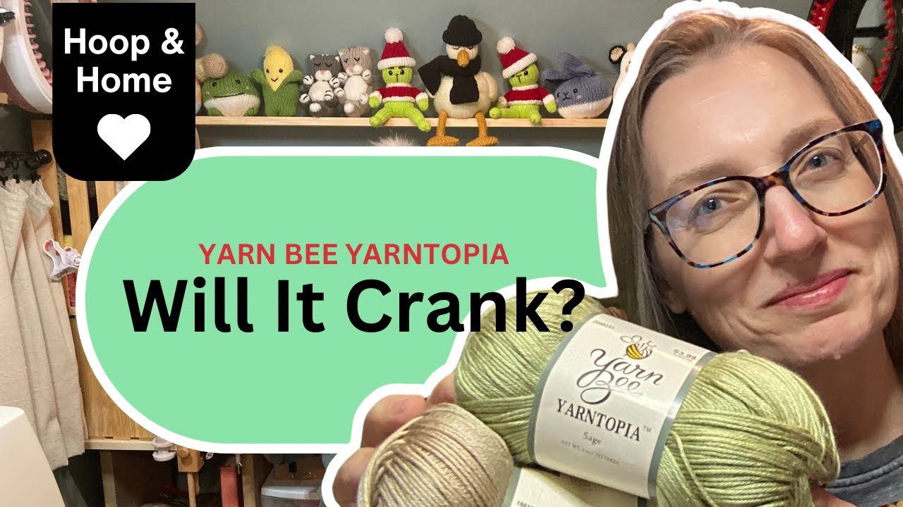 2 Skeins of Yarn Bee Yarntopia 🧶 Will it Crank?