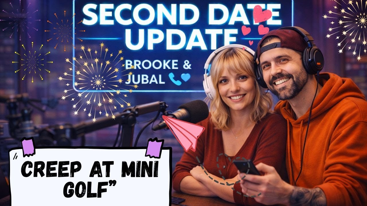 Brooke and Jubal Second Date Update | Stood Up…Then Hit on the Mini Golf Manager!