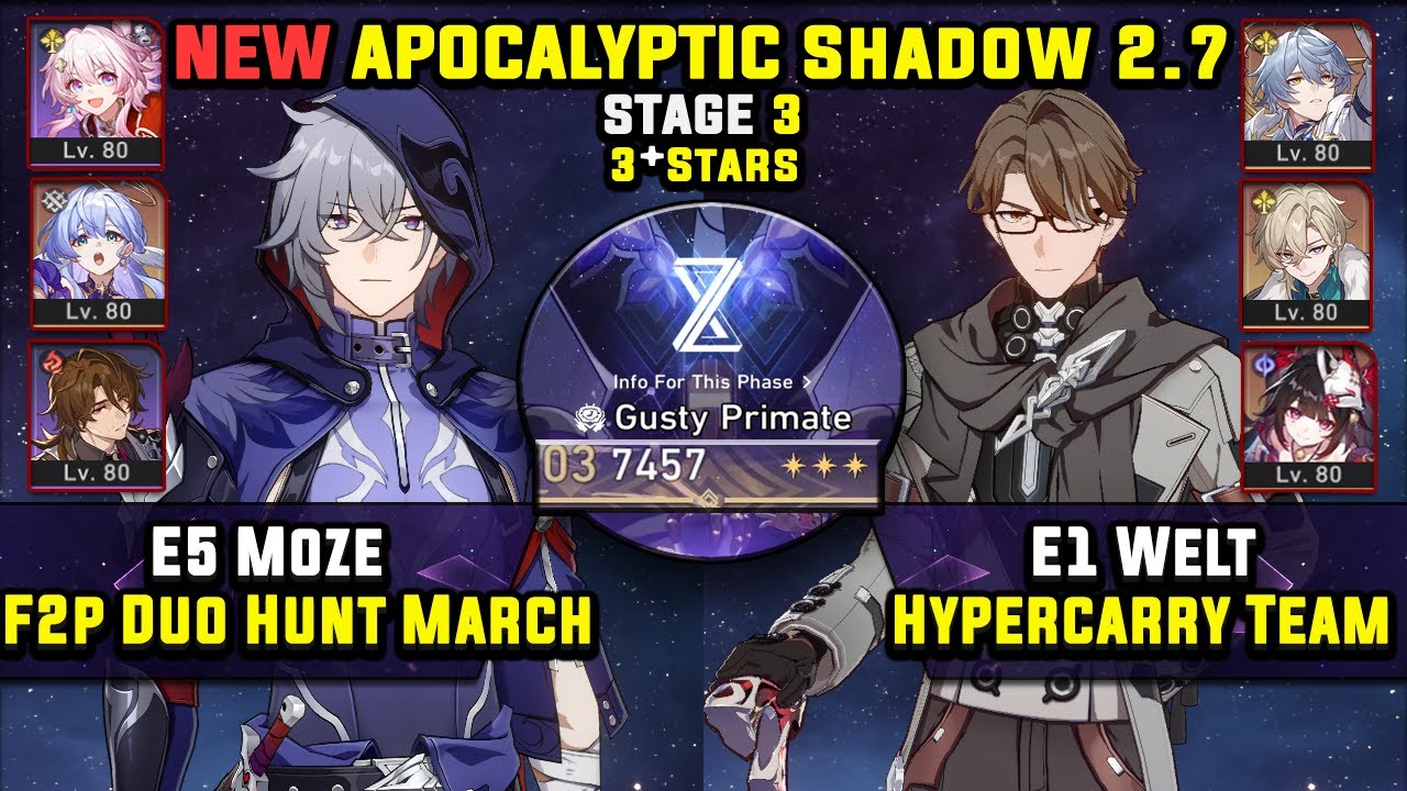 E5 Moze Carry W/ Hunt March & E1 Welt Hypercarry (3 Stars) Apocalyptic Shadow 3 Honkai Star Rail 2.7