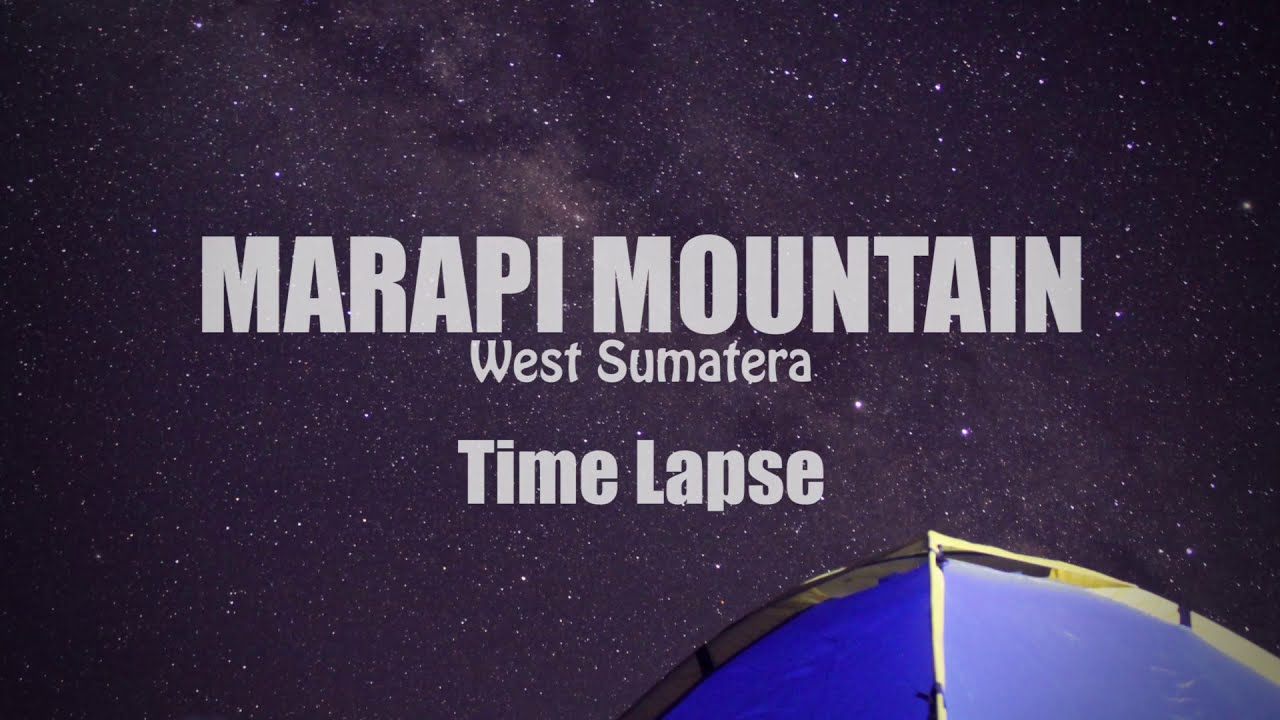 Gunung Marapi (Timelapse)