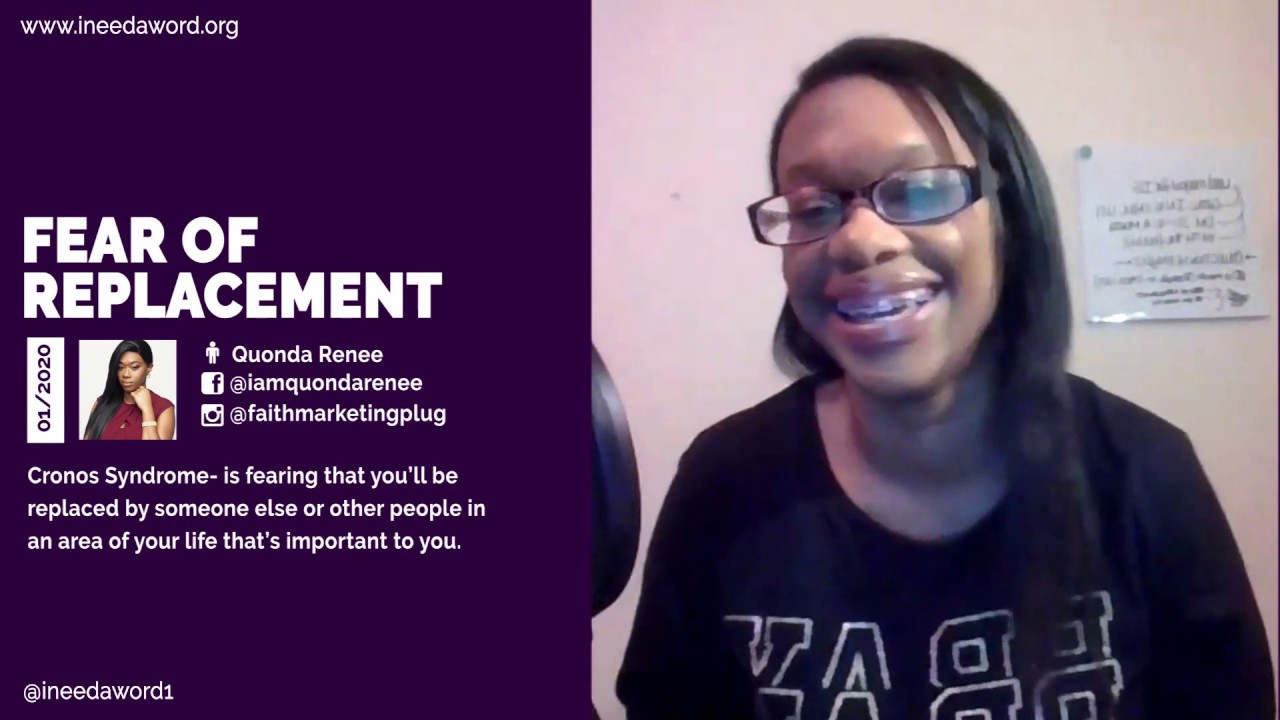 I Need A WORD Podcast Episode: Fear of replacement with Quonda Renee