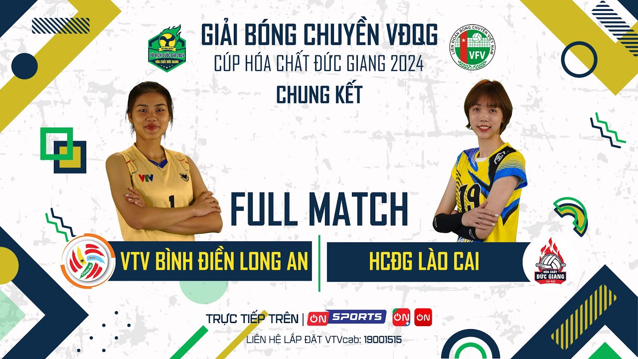 Chung kết | VTV Bình Điền Long An vs HCĐG Lào Cai | VCK giải bóng chuyền VĐQG cúp HCĐG 2024