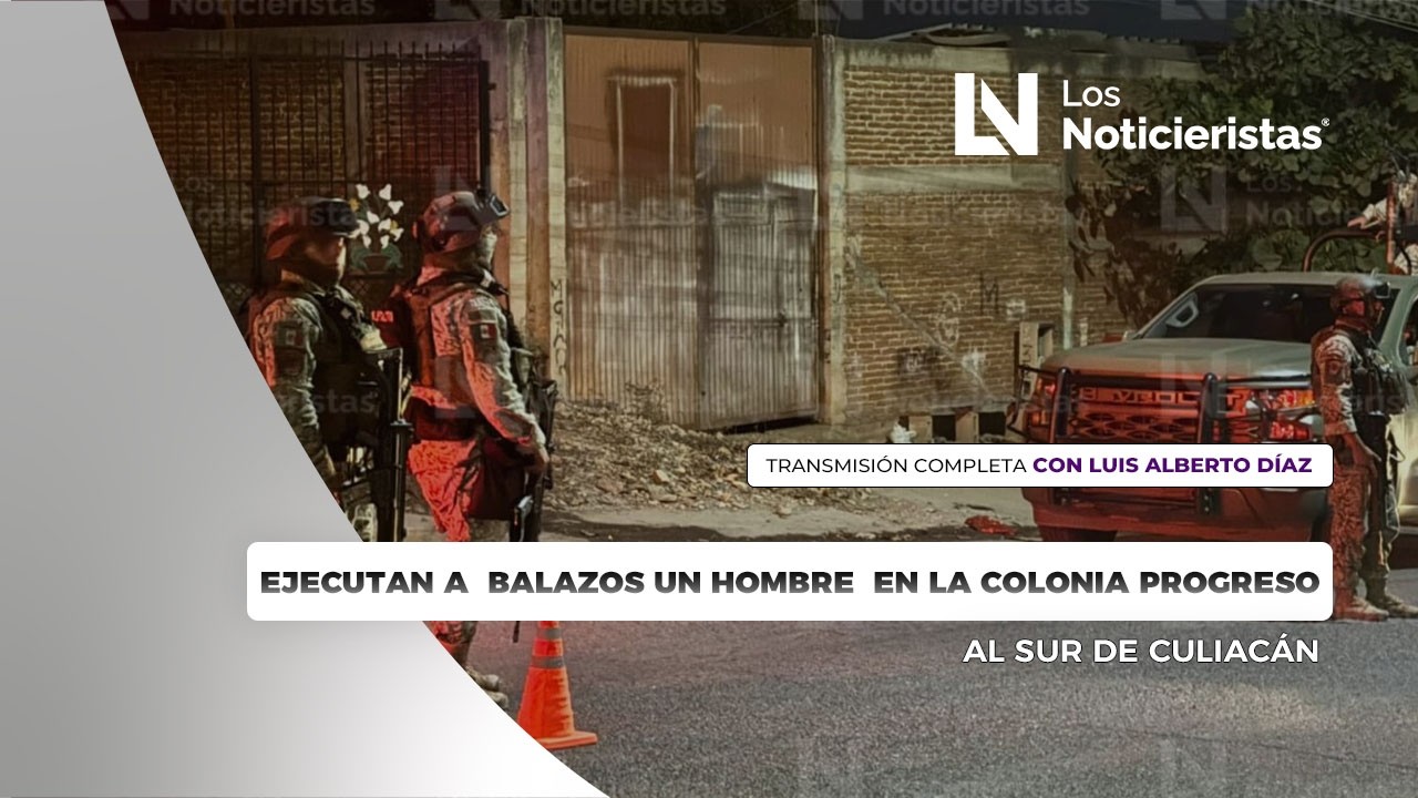 Ejecutan a  balazos un hombre  en la colonia Progreso al sur de Culiacán